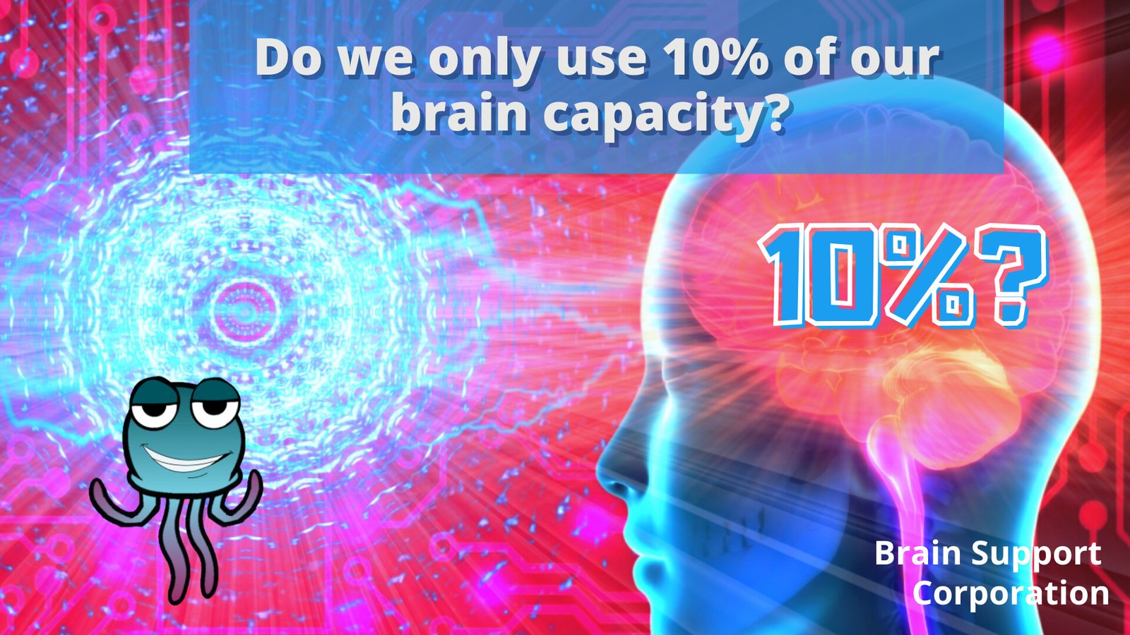 Do We Really Only Use 10% of Our Brains?