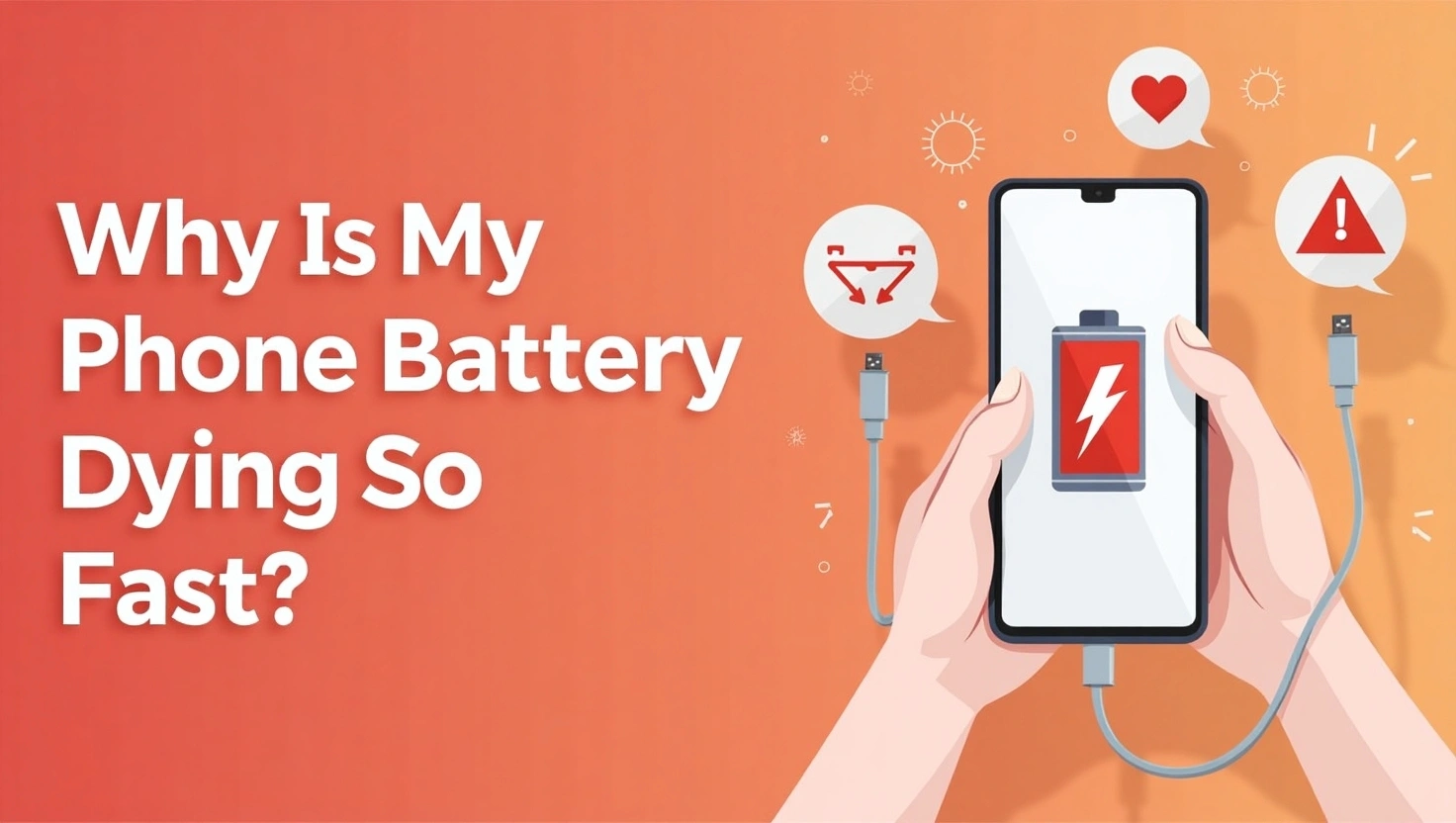 Why Your Phone Battery Dies So Fast — And How to Fix It